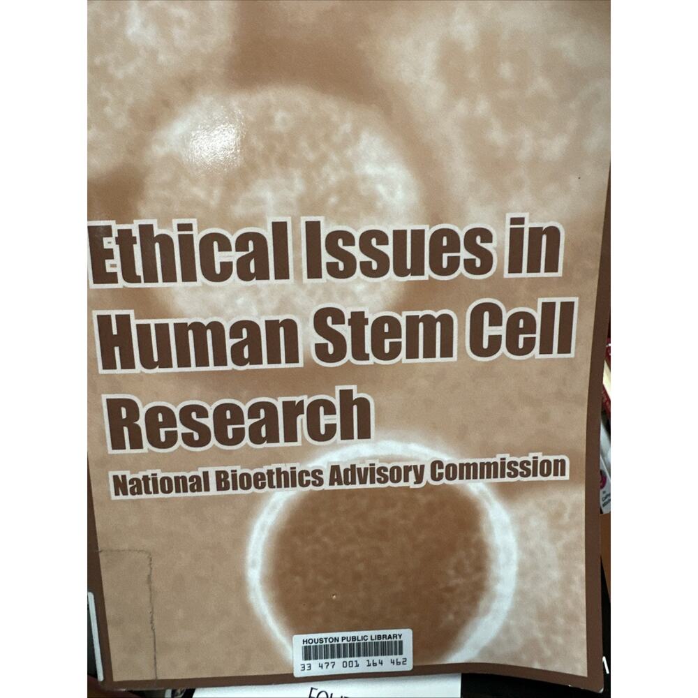 National Bioethics A - Ethical Issues in‎ Human Stem Cell Research